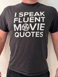 I Speak Fluent Movie Quotes - Men’s T-shirt - Size M