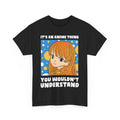 Anime Aesthetic T-Shirt | Otaku Graphic Tee | It's an Anime Thing Shirt