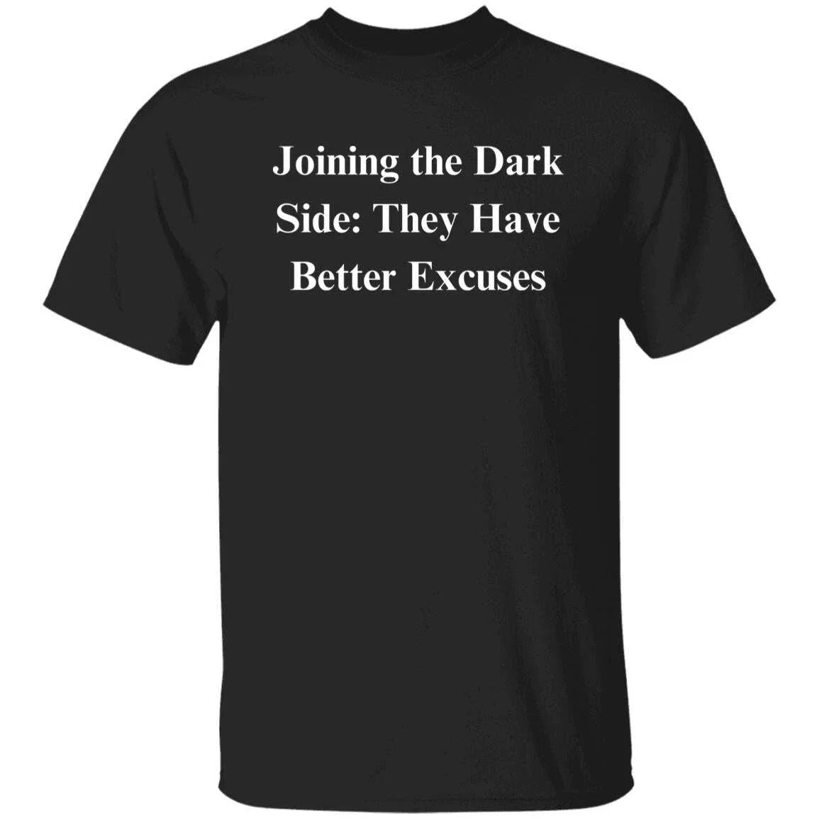 Dark side Sarcastic Unisex T-Shirt Humorous tee for Black Tech professionals, bu