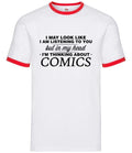 In My Head I'm Comics - Mens Ringer - Graphic Novel Superhero Pop Art Fan