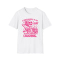 I Asked Myself If I'm Okay Skeleton Laughing T-Shirt | Funny Sarcastic Tee