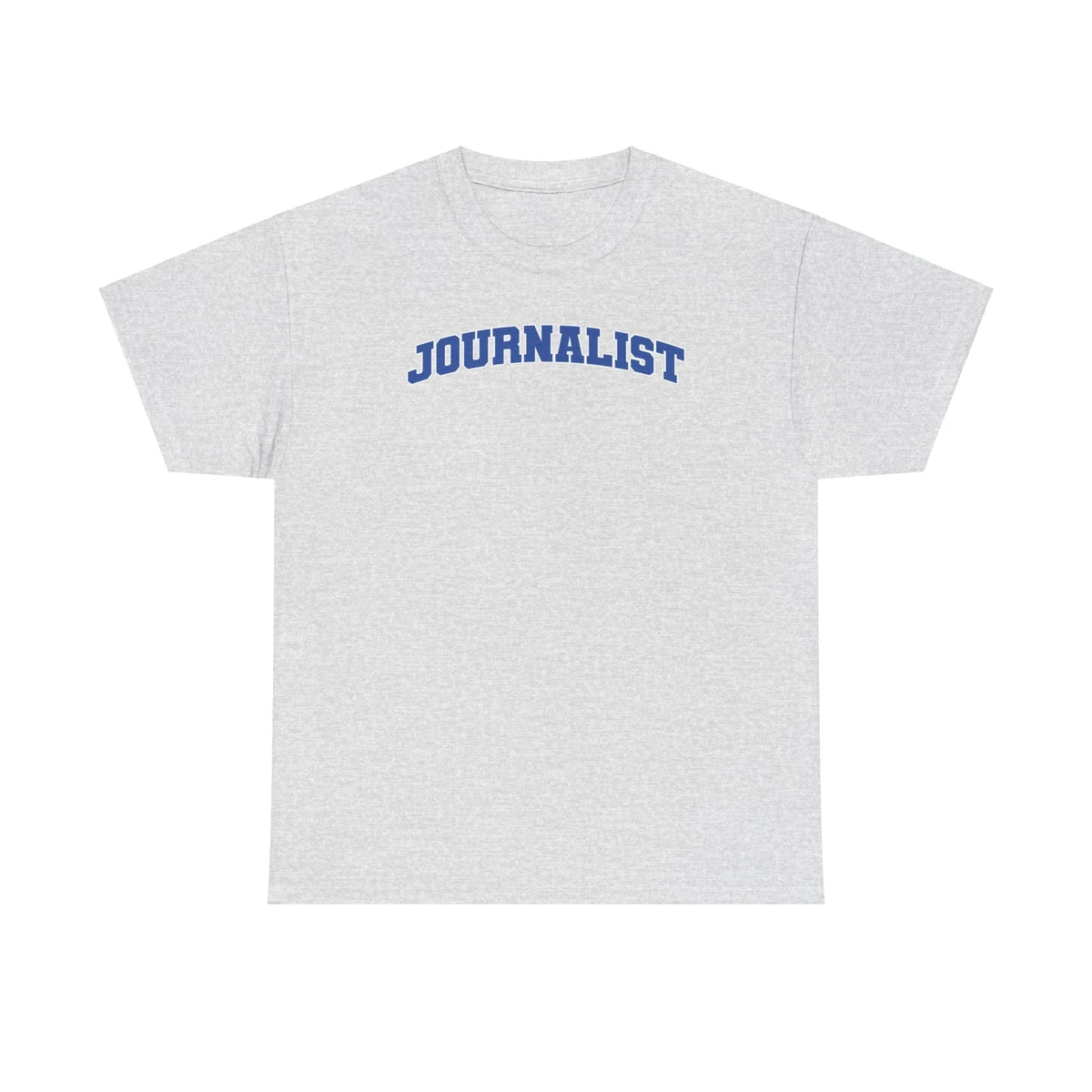 Journalist Journalism Shirt Gifts Tshirt Tee Crew Neck Short Sleeve