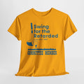 Swing For The ... Shirt