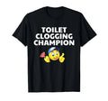 Clogging Champion, Funny Meme, Humor T-Shirt