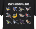 How To identify Birds T-Shirt Funny Bird Nerd Tee for Birders Birdwatching