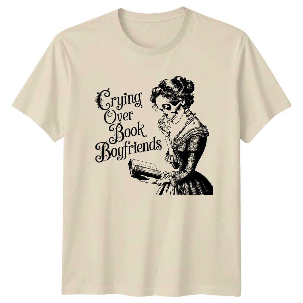 Crying Over Book Boyfriends Womens T-Shirt Gothic Reading Romance Novel