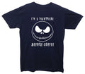 I'm A Nightmare Before Coffee Funny Printed T-Shirt (Jack Skellington Inspired)