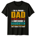 Im A Proud Dad Of Mens T-Shirt Father Daughter Family Fathers Day Gift For Him