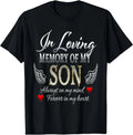 in Loving Memory of My Son Memorial T-Shirt