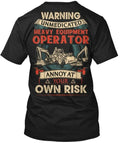 Awesome Heavy Equipment Operator Warning Unmedicated T-shirt Made In USA S-5XL