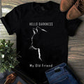 Cat Hello Darkness My Old Friend - Cat Tshirt