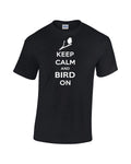 Keep Calm And Bird On T-Shirt Funny Punny Bird Lover Gift Premium Cotton Tee