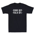 Fold Up Hidden Message F off Funny Saying Sarcastic Quote Vintage Men's T-Shirt