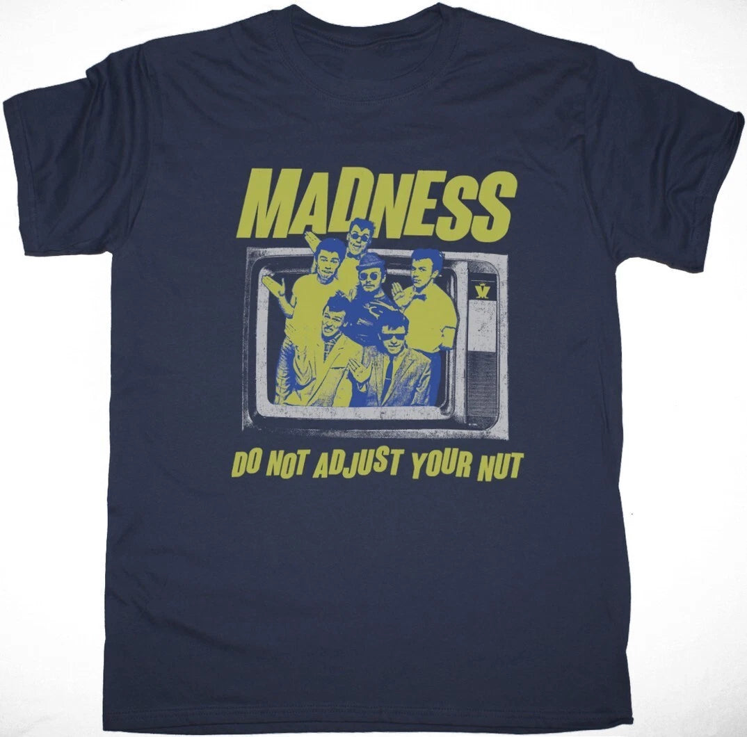 MADNESS DO NOT ADJUST YOUR NUT T SHIRT