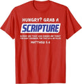 Hungry Grab A Scripture Funny Christian God Jesus Men Women T-Shirt
