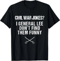 Funny Civil War Shirt for History Teachers History Buffs Gift Unisex T-Shirt