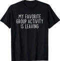Funny Introvert Antisocial Sarcastic Humorous Black T-Shirt