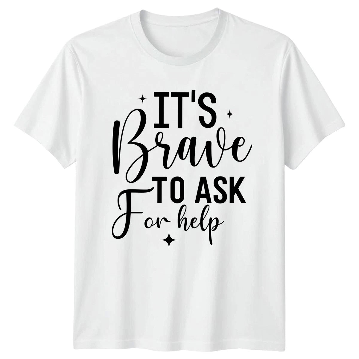 Its Brave To Ask T-Shirt Mental Health Awareness Gift For Him And Her