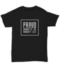 Christmas Quote Shirt, Xmas T-Shirt, Funny Proud Member Of The Naughty List Tee,