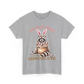 I'm Just Here For The Chocolate T-Shirt - Hilarious Quote Tee for Everyday Fun