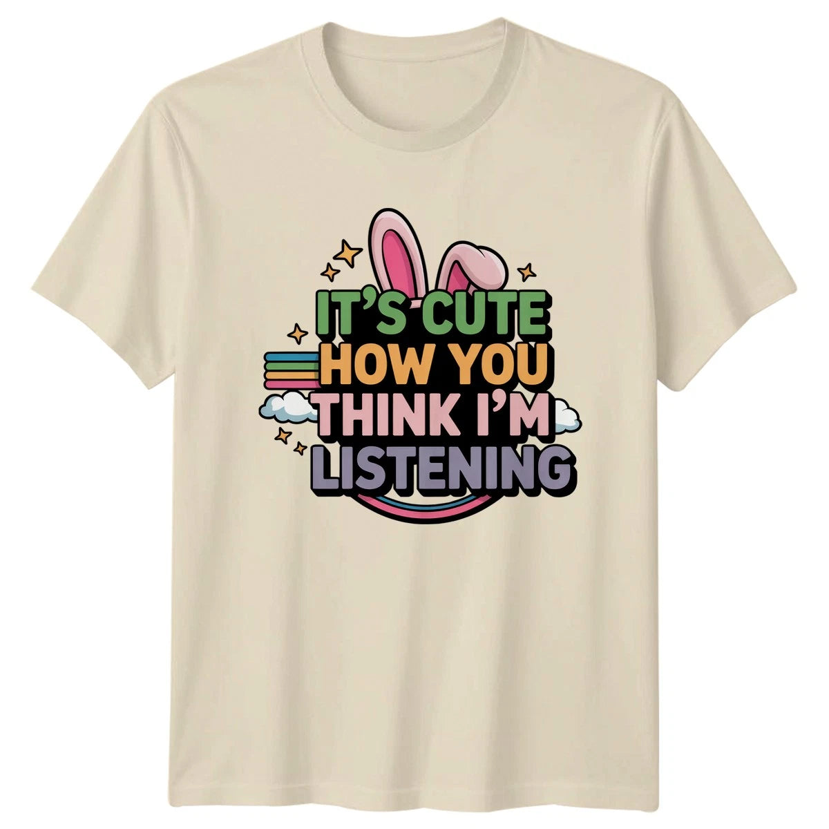 Its Cute How You Think Womens T-Shirt Sarcastic Quotes Humor Birthday Gift