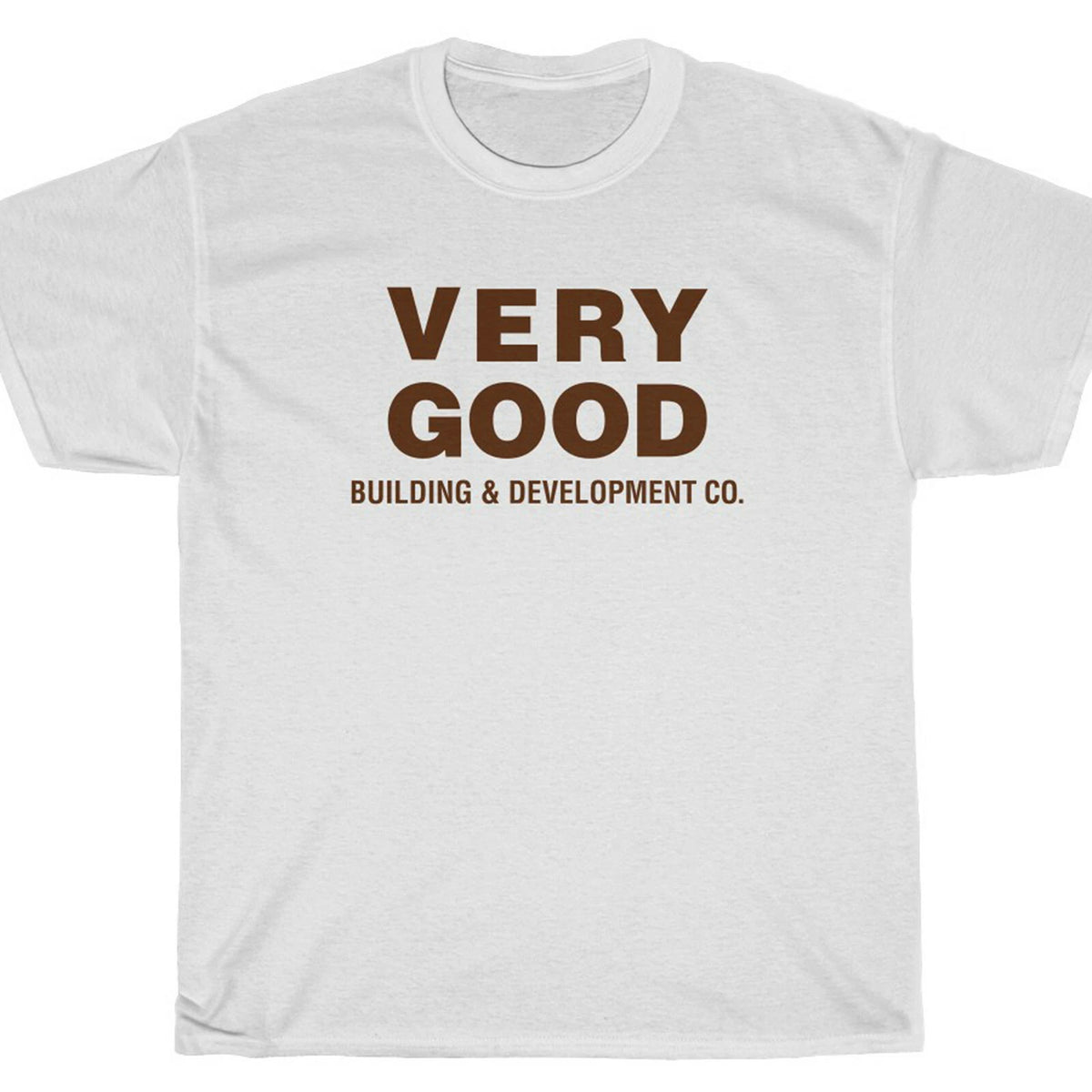VERY GOOD BUILDING T-Shirt - Parks PAWNEE Recreation Swanson