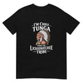 Chief Tunga Funny Lickasnatchee Tribe Sarcastic Saying T-Shirt