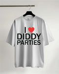 I Love Diddy Parties T-Shirt, Diddy Lover Gift Shirt, Men’s Funny Sarcastic Tee
