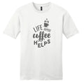 Life Happens Coffee Helps T-Shirt - Unisex Funny Inspiration Coffee Quote Shirt