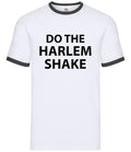 Haz El Harlem Shake - Ringer Para Hombres - Meme Divertido De Internet Baile