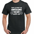 Vicar T-Shirt Mens Funny This Is What An Awesome Looks Like
