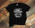 If you don't want a sarcastic answer, Funny, Mom,  T-shirt