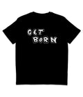 Bob Dylan - GET BORN - White Text - Organic T-Shirt - Folk - Country - Guitar