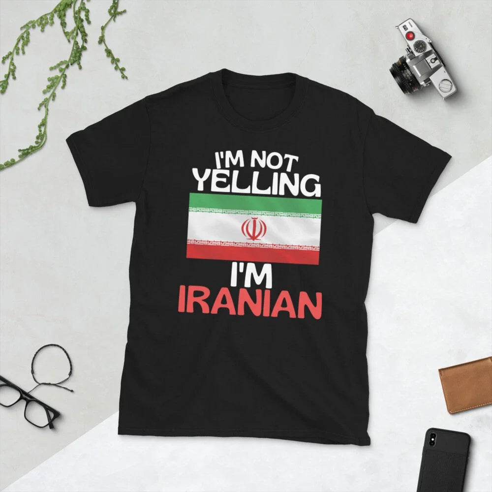 Im Not Yelling Im Iranian Funny Iran Quote Tshirt