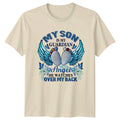 My Son Is My Guardian Angel He Watches Over My Back Memorial T-Shirt