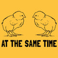 Two Chicks At The Same Time T-Shirt Movie Parody Funny Gag Gift Dad Joke SM-5XL