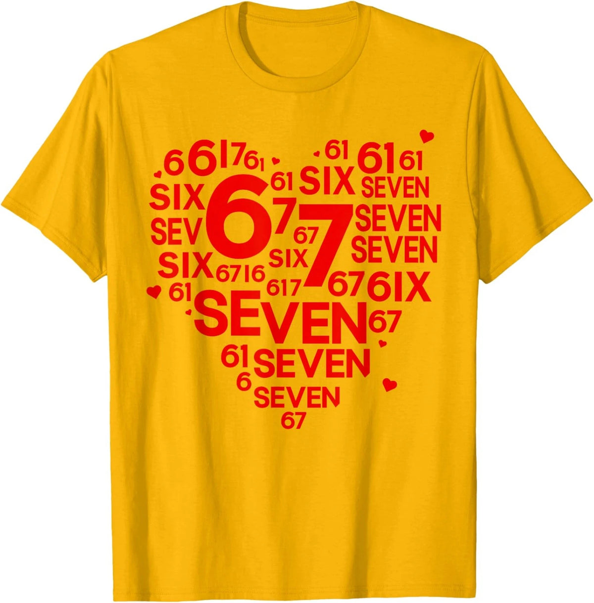 Six Seven Valentine Design Meme Funny Valentine Unisex T-Shirt