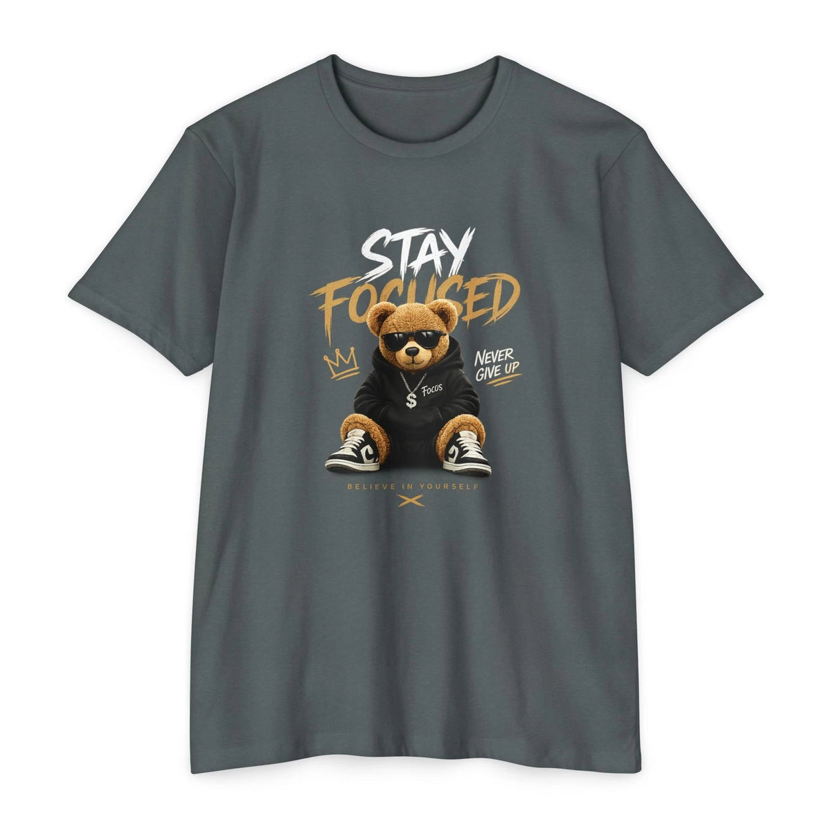 Stay Focused Bear T-Shirt | Motivational Streetwear Graphic Tee