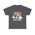 I Turn Coffee Into Code Graphic Tee Shirt, S-5XL