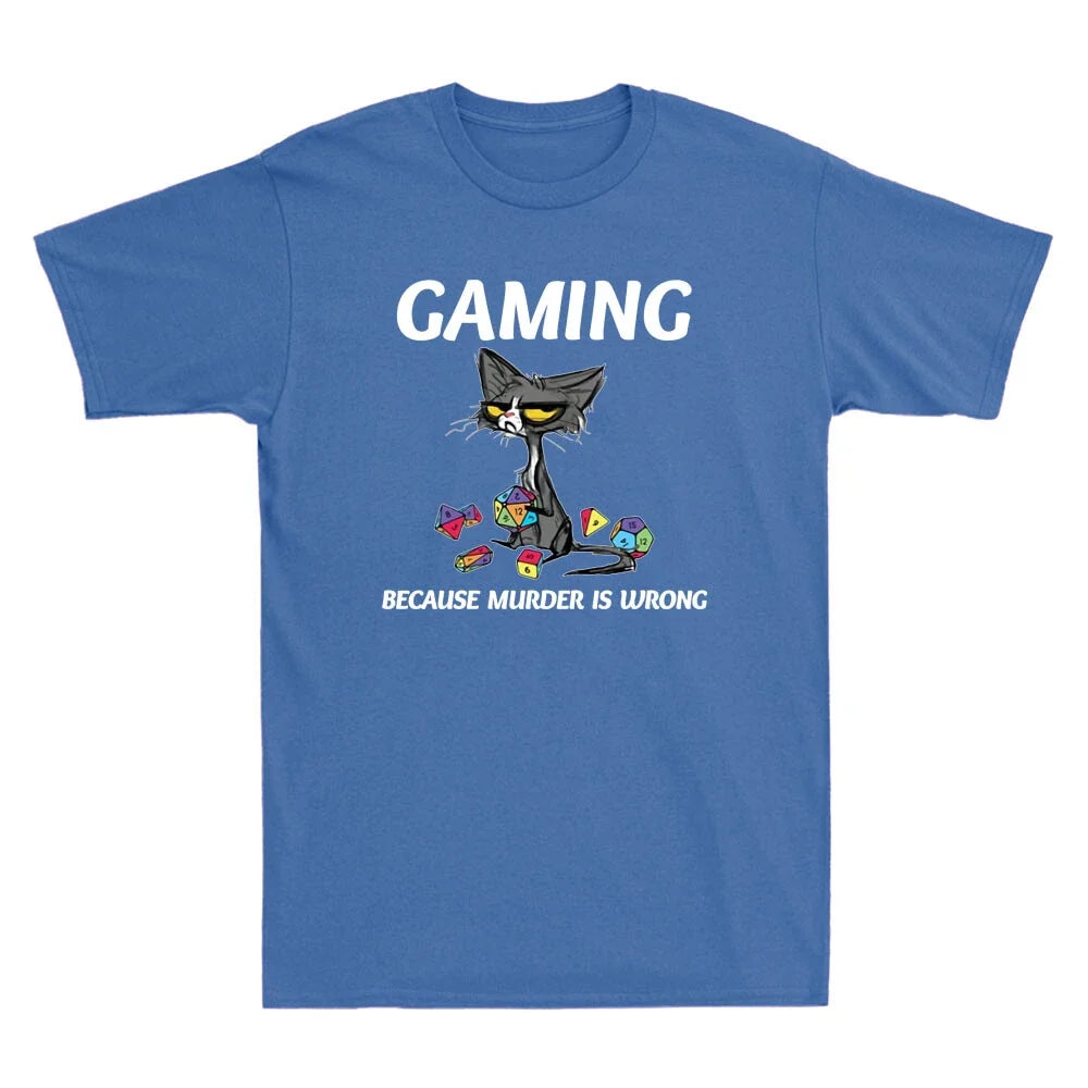 Black Cat Gaming Because Murder Is Wrong Funny Gamer Novelty Men's T-Shirt Tee