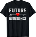Future Nutritionist Funny Saying With Arrows Gift Unisex T-Shirt