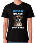 Coolest Boxer Dad Ever T-Shirt Dog Lover Father Gift Unisex Tee