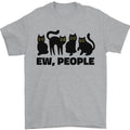Ew People Cats Funny Mens T-Shirt 100% Cotton