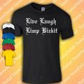 Live Laugh Limp Bizkit T-Shirt | Nu Metal | Funny | 2000s | Retro | Quotes