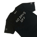 SIZE LARGE RIGHTFULLY OURS NO DAYS OFF T-SHIRT BLACK & WHITE