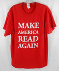 Gildan Make America Read Again Adult L Red Funny Quote Slogan T-Shirt