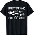 Many Years Ago I Was The Fastest Funny Meme Unisex T-Shirt