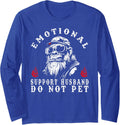 Emotional Support Husband Do Not Pet Funny Monkey Long Sleeve T-Shirt