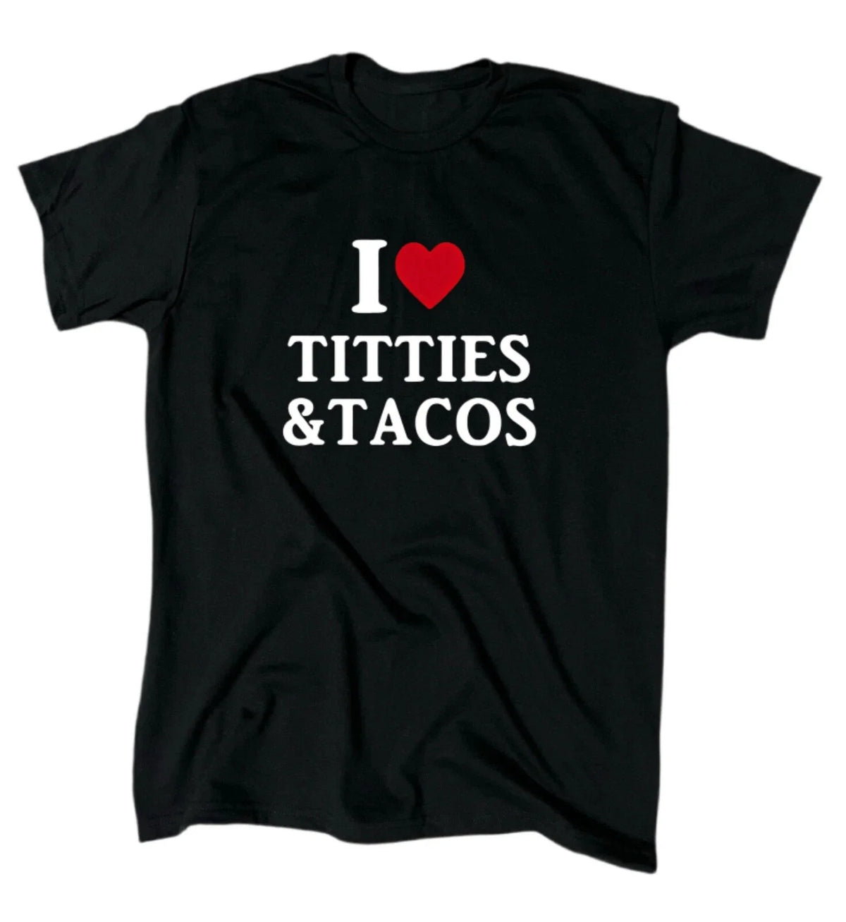 I Love Titties And Tacos Men’s T-Shirt  - Crew - Gift