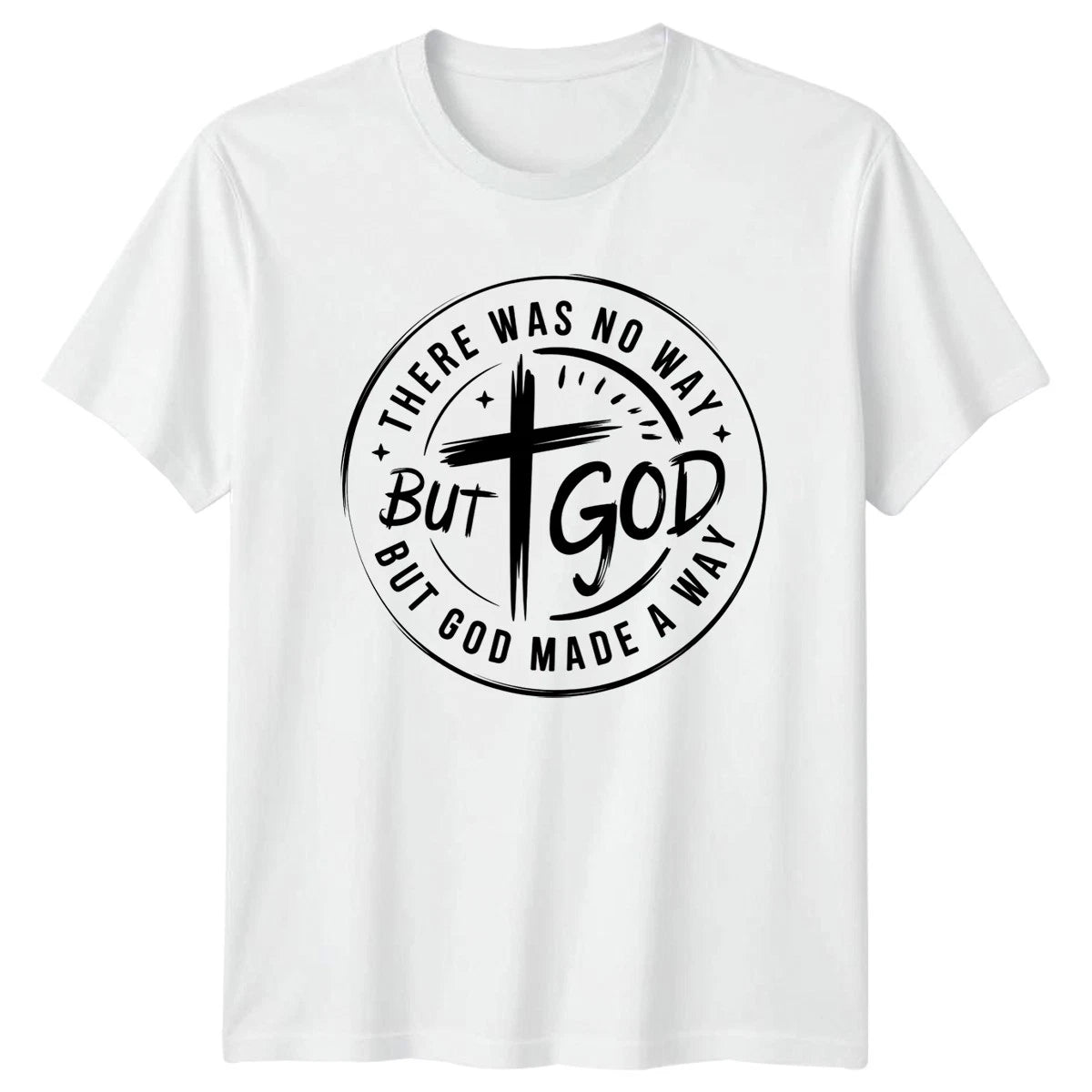 There Was No Way But T-Shirt Christian Faith Testimony Gift For Him